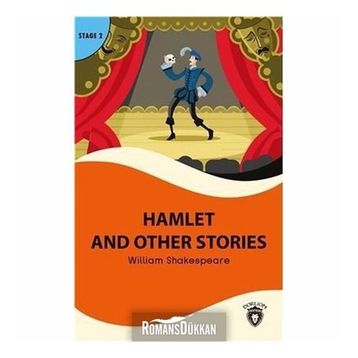 HAMLET AND OTHER STORIES - WILLIAM SHAKESPEARE