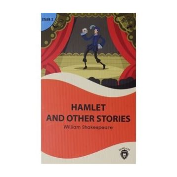 HAMLET AND OTHER STORIES - WILLIAM SHAKESPEARE