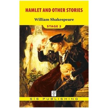 HAMLET AND OTHER STORIES - WILLIAM SHAKESPEARE