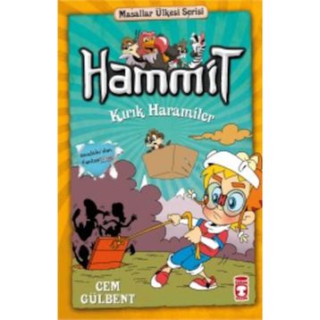 Hammit Kırık Haramiler - Hammit 2 Masallar Ülkesi Serisi - Cem Gülbent