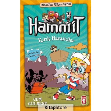 Hammit Kırık Haramiler - Hammit 2 Masallar Ülkesi Serisi - Cem Gülbent