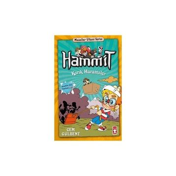 Hammit Kırık Haramiler - Hammit 2 Masallar Ülkesi Serisi - Cem Gülbent