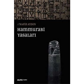 Hammurabi Yasaları - Nafiz Aydın
