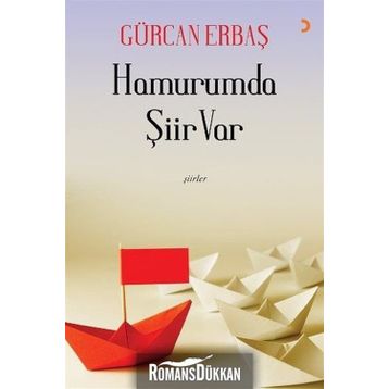 Hamurumda Şiir Var - Gürcan Erbaş