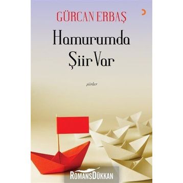 Hamurumda Şiir Var - Gürcan Erbaş