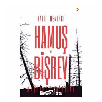 Hamuş ve Bişrev - Halil Demirci