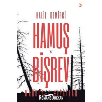 Hamuş ve Bişrev - Halil Demirci