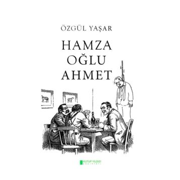 Hamza Oğlu - Ahmet Özgül Yaşar