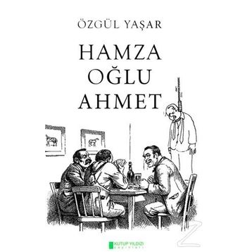 Hamza Oğlu - Ahmet Özgül Yaşar