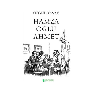 Hamza Oğlu - Ahmet Özgül Yaşar