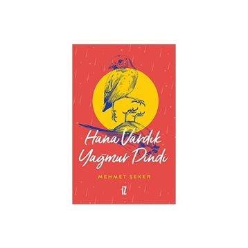 Hana Vardık Yağmur Dindi - Mehmet Şeker