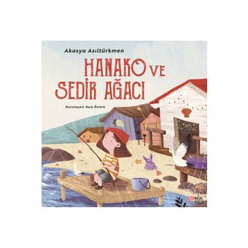 Hanako ve Sedir Ağacı Masalperest
