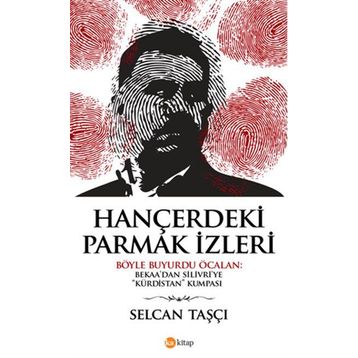 Hançerdeki Parmak İzleri - Selcan Taşçı