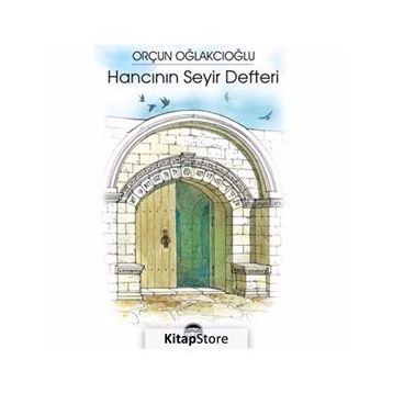 Hancının Seyir Defteri -Orçun Oğlakcıoğlu