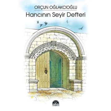 Hancının Seyir Defteri -Orçun Oğlakcıoğlu