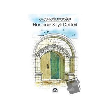 Hancının Seyir Defteri -Orçun Oğlakcıoğlu