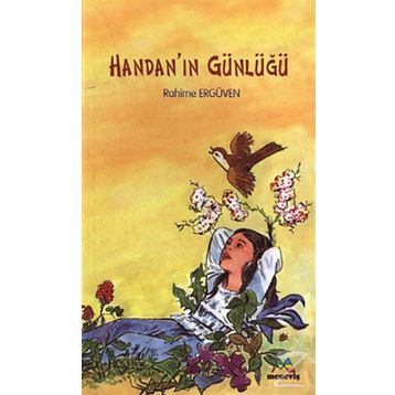 HANDAN`IN GÜNLÜĞÜ - RAHIME ERGÜVEN