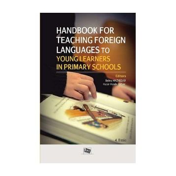 HANDBOOK FOR TEACHING FOREIGN LANGUAGESTO YOUNG LEARNERS IN PRIMARY SCHOOLS - KOLEKTIF