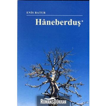 HANEBERDUŞ - ENIS BATUR