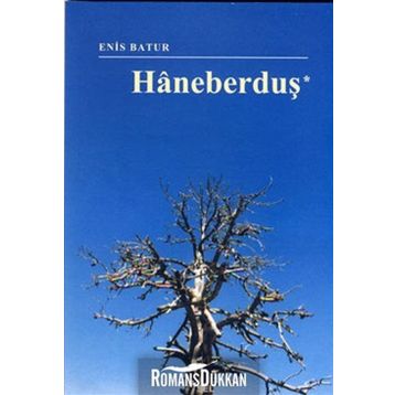 HANEBERDUŞ - ENIS BATUR