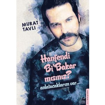 Hanfendi Bi Bakar Mısınız? - Murat Tavlı