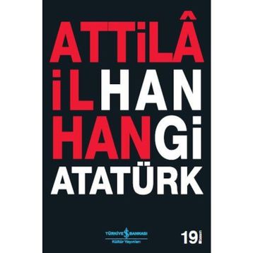 HANGI ATATÜRK - ATTILÂ İLHAN