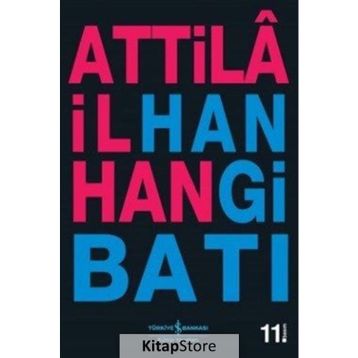 HANGI BATI - ATTILÂ İLHAN