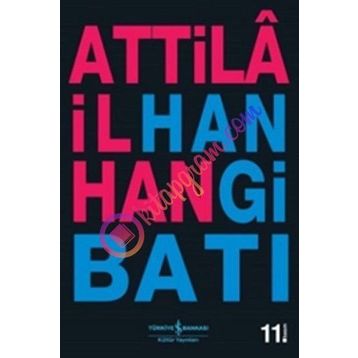 HANGI BATI - ATTILÂ İLHAN