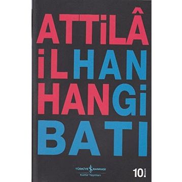 HANGI BATI - ATTILÂ İLHAN