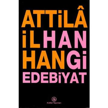 HANGI EDEBIYAT - ATTILÂ İLHAN