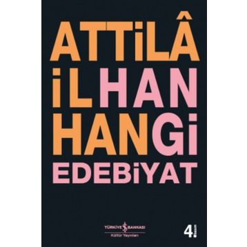 HANGI EDEBIYAT - ATTILÂ İLHAN