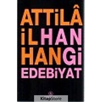 Hangi Edebiyat - Attila İlhan