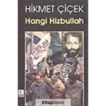 HANGI HIZBULLAH - HIKMET ÇİÇEK