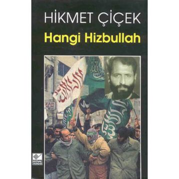 HANGI HIZBULLAH - HIKMET ÇİÇEK