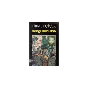 HANGI HIZBULLAH - HIKMET ÇİÇEK