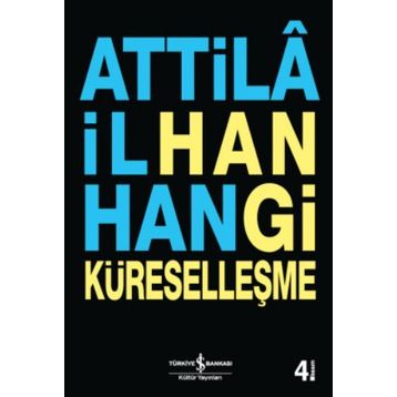 HANGI KÜRESELLEŞME - ATTILÂ İLHAN