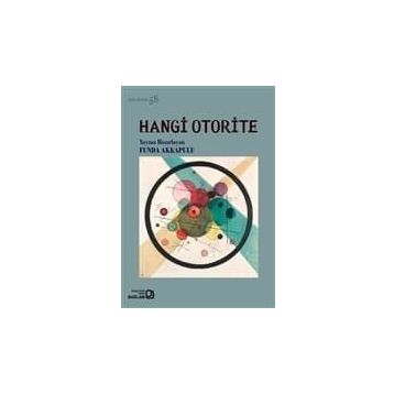 Hangi Otorite - Düş Düşün 58 - Kolektif