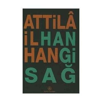HANGI SAĞ - ATTILÂ İLHAN