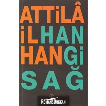 Hangi Sağ - Attila İlhan
