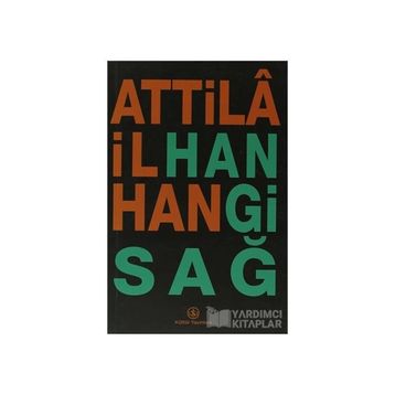 Hangi Sağ - Attila İlhan