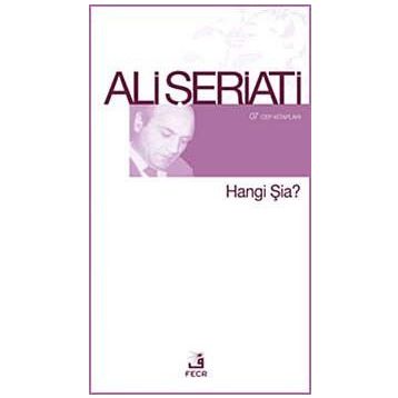 HANGI ŞIA? - ALI ŞERIATI