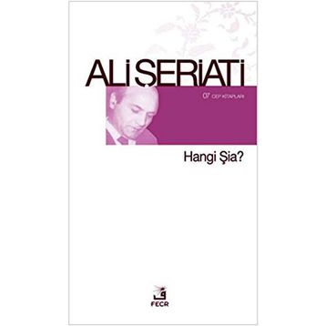 HANGI ŞIA? - ALI ŞERIATI