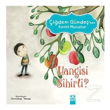 Hangisi Sihirli? - Çiğdem Gündeş