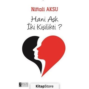 Hani Aşk İki Kişilikti? - Niftali Aksu