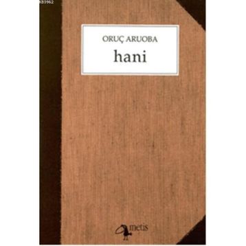HANI - ORUÇ ARUOBA
