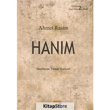 Hanım - Ahmet Rasim