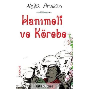 Hanımeli ve Körebe - Nejla Arslan