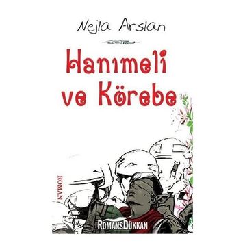 Hanımeli ve Körebe - Nejla Arslan