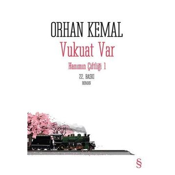HANIMIN ÇİFTLİĞİ 1. KITAP - ORHAN KEMAL