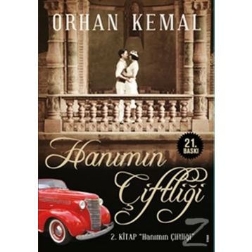 HANIMIN ÇİFTLİGİ - ORHAN KEMAL